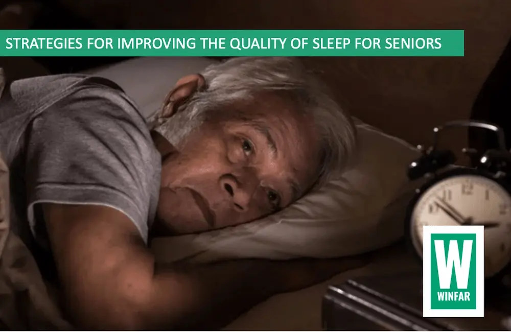 Sleep challenges for seniors | Winfar