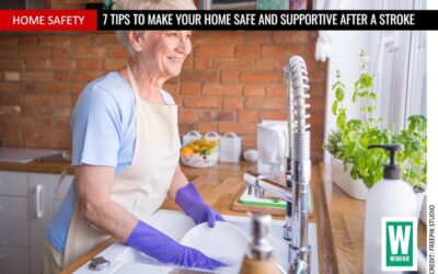 7 Tips to Make Your Home Safe and Supportive After a Stroke